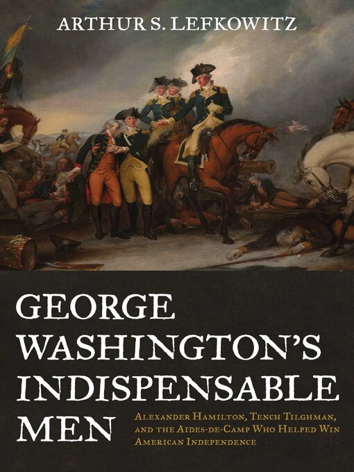 Cover image for George Washington's Indispensable Men